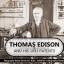 Baby: Thomas Edison and His 1093 Patents