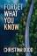 Christina Dodd: Forget What You Know Christina Dodd: Forget What You Know