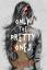 Niki Keith: Only the Pretty Ones