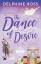 Delphine Ross: The Dance of Desire