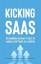 Kicking SaaS: 101 Founders on What it Ta