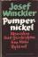 Josef Winckler: Pumpernickel. Menschen u