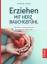 Litschke, Wiebke M.: Erziehen mit Herz &