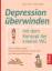 Sonja Unger: Depression überwinden mit d