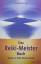 Das Reiki-Meister-Buch: Wege zur Reiki-M