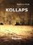 Manfred Ohde: KOLLAPS - Die Apokalypse -