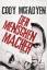 Cody McFadyen: Der Menschenmacher: Thril