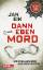 Jan Eik: Dann eben Mord (Bild und Heimat