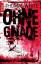 Thomas White: Ohne Gnade: Thriller