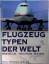 David Donald: Flugzeugtypen der Welt: Mo