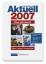 Harenberg Aktuell 2007: Das Jahrbuch - D