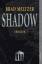 Brad Meltzer: Shadow: Thriller