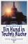 Maria Benedickt: Ein Hund in Teufels Küc Maria Benedickt: Ein Hund in Teufels Küc
