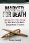 Terry Gould: Marked for Death: Dying for