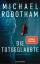 Michael Robotham: Die Totgeglaubte (Have