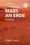 Jürgen Lodemann: Mars an Erde. Roman: Be