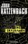 John Katzenbach: Die Grausamen: Thriller