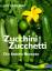 Julie Landis-Sager: Zucchini Zucchetti: 