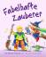 Smith Kath: Fabelhafte Zauberer