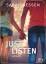 Sarah Dessen: Just Listen: Roman