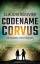 Claudia Bouvier: Codename Corvus: Die Is