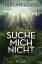 Harlan Coben: Suche mich nicht: Thriller