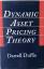 Darrell Duffie: Dynamic Asset Pricing Th