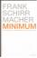 Frank Schirrmacher: Minimum