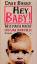 Dave Barry: HEY BABY! WIE MAN