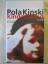 Biographien - Kinski, Pola: Kindermund.