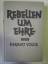 Biographien - Volck, Herbert: Rebellen u