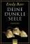 Emily Barr: Deine dunkle Seele: Psychoth