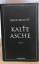 Kalte Asche by Simon Beckett (2011-09-06