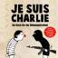 Je suis Charlie: Ein Buch für die Meinun