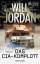 gebrauchtes Buch – Jordan, Will und Wolfgang Thon – Das CIA-Komplott: Thriller (Ryan Drake Series, Band 6) – Bild 1