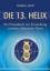 Aird Kishori: Die 13. Helix: Ein Praxisb