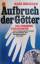 Aufbruch der Götter. Die Chronik von Aka