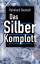 Reinhard Deutsch: Das Silberkomplott Reinhard Deutsch: Das Silberkomplott