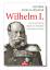 Guntram Schulze-Wegener: Wilhelm I.: Deu