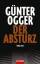 Günter Ogger: Der Absturz: Thriller