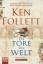 Ken Follett: Die Tore der Welt: Roman