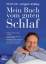 Jürgen Zulley: Mein Buch vom guten Schla Jürgen Zulley: Mein Buch vom guten Schla
