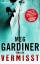 Meg Gardiner: Vermisst: Thriller (Evan D