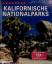 Tim McKay: Kalifornische Nationalparks