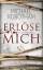 Michael Robotham: Erlöse mich: Psychothr