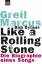 Greil Marcus: Bob Dylans Like a Rolling 