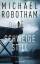 Michael Robotham: Schweige still: Cyrus 