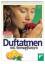 Paul Seitz: Duftatmen mit Aromapflanzen