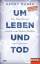 Henry Marsh: Um Leben und Tod: Ein Hirnc