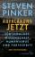 Steven Pinker: Aufklärung jetzt: Für Ver